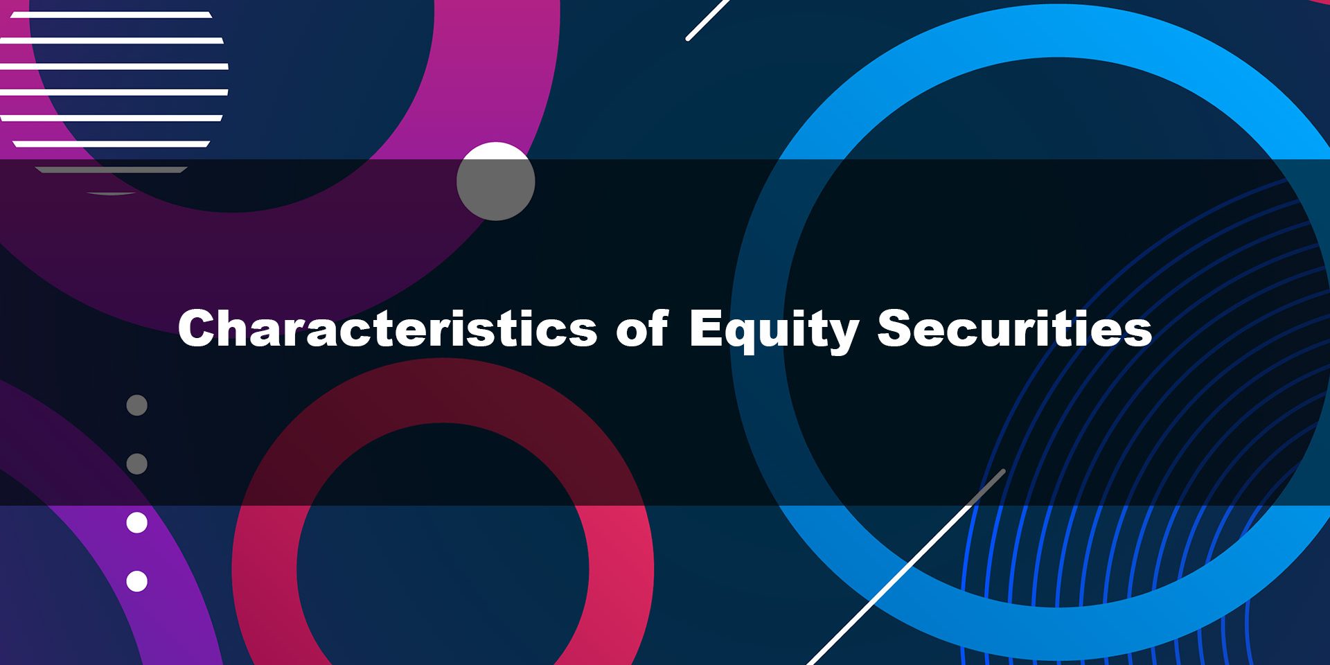 Characteristics of Equity Securities