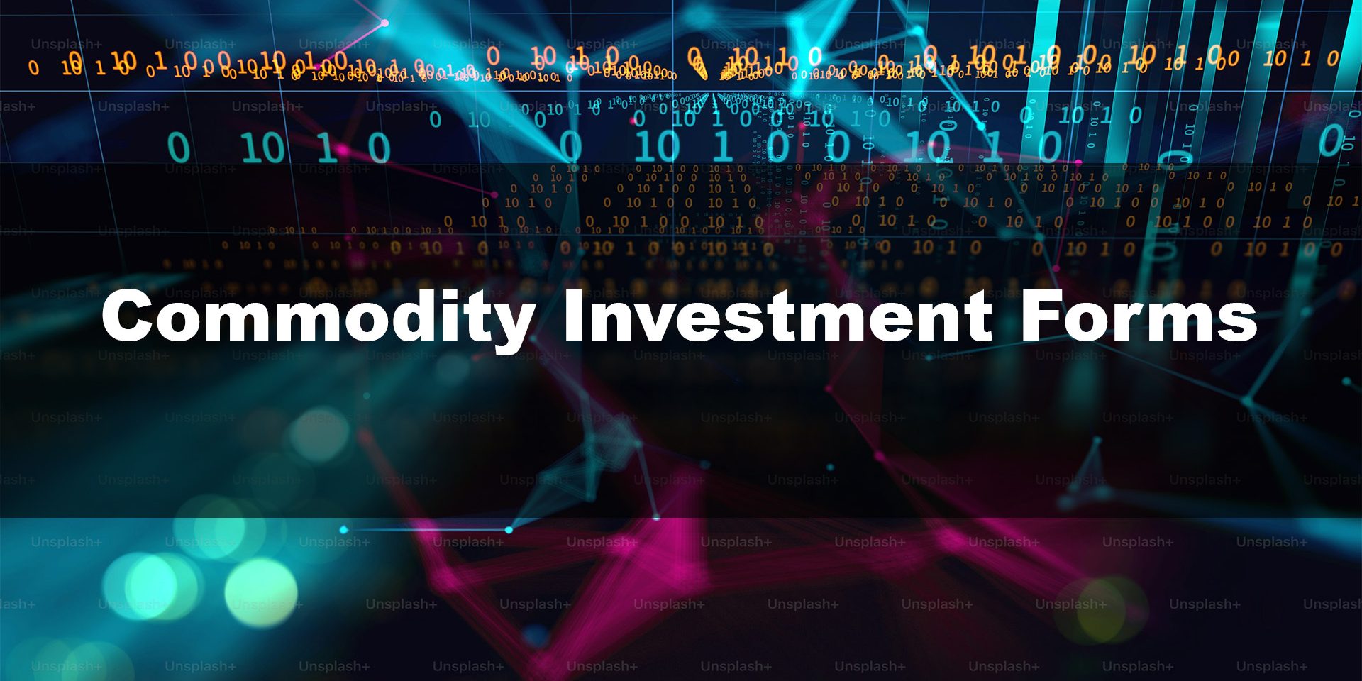 Commodity Investment Forms
