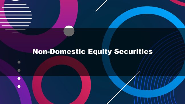 Non-Domestic Equity Securities