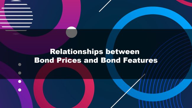 Relationships between Bond Prices and Bond Features