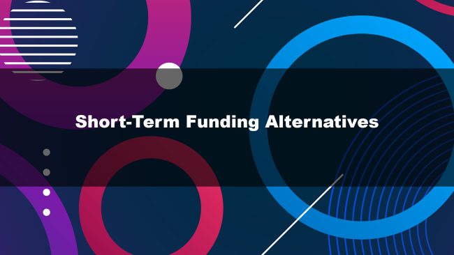 Short-Term Funding Alternatives
